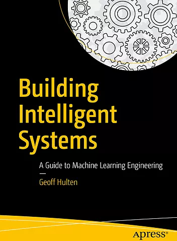 Building intelligent systems book